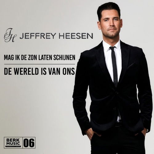 Jeffrey Heesen - Mag Ik De Zon Laten Schijnen / De Wereld Is Van Ons (SV)