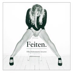 Ellen Schoenaerts Kwartet - Feiten. (CD)
