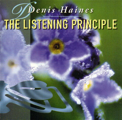 Denis Haines - The Listening Principle (CD)