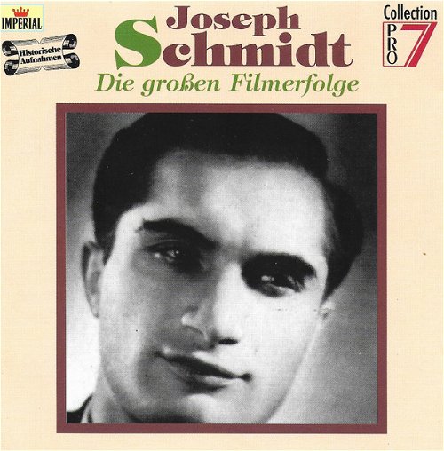 Joseph Schmidt - Die Großen Filmerfolge (CD)