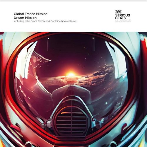 Global Trance Mission - Dream Mission - Serious Beats Classics (MV)