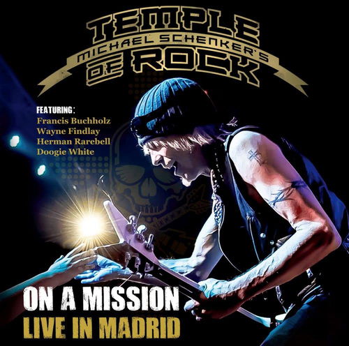 Michael Schenker's Temple Of Rock - On A Mission - Live In Madrid (CD)