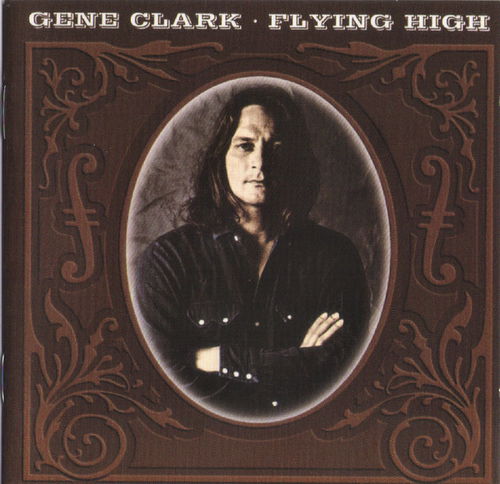 Gene Clark - Flying High (CD)