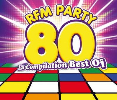 Various - Rfm Party 80 - La Compilation (CD)