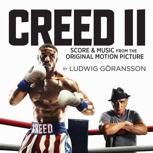 Ludwig Goransson - Creed II (Original Motion Picture Soundtrack) (CD)