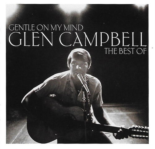 Glen Campbell - Gentle On My Mind: The Best Of Glen Campbell (CD)