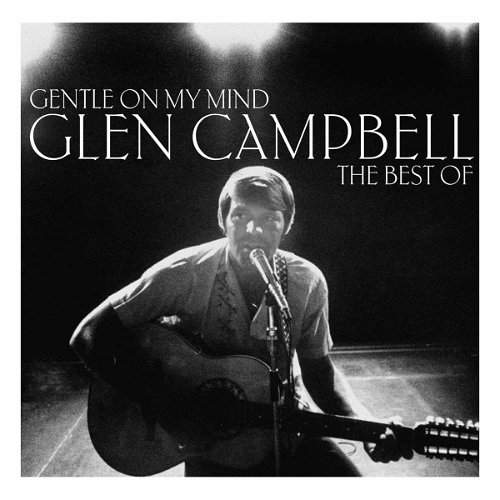 Glen Campbell - Gentle On My Mind: The Best Of (LP)
