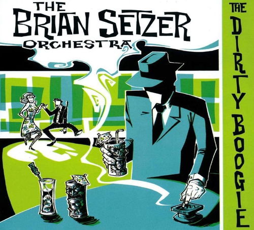 Brian Setzer Orchestra - The Dirty Boogie (Seafoam melt coloured vinyl) (LP)