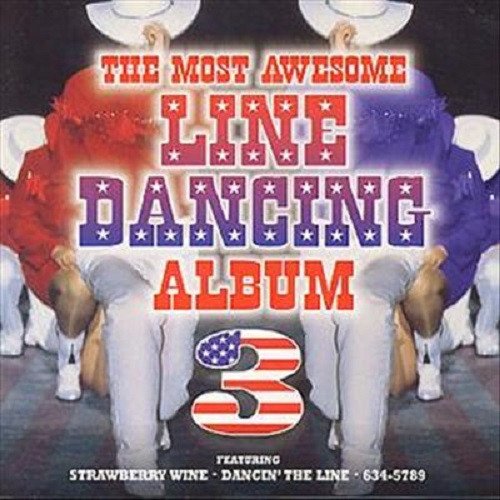 Various - The Most Awesome Line Dancing Album 3 (CD)