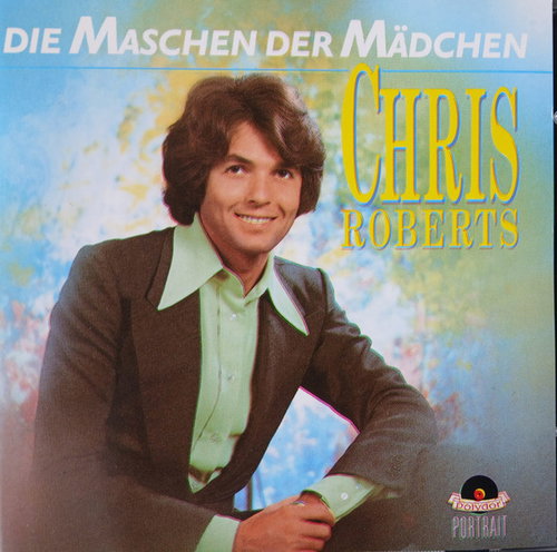 Chris Roberts - Die Maschen Der Mädchen (CD)