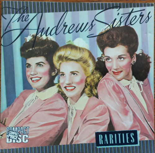 The Andrews Sisters - Rarities (CD)