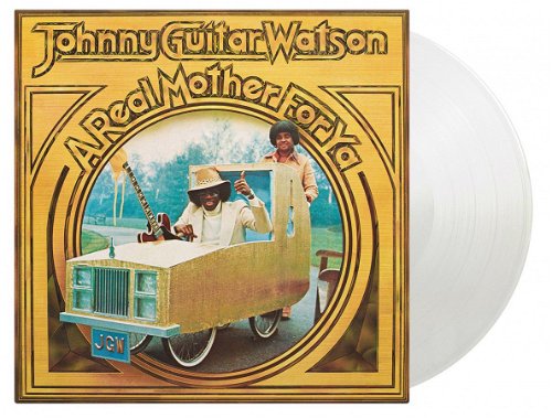 Johnny Guitar Watson - A Real Mother For Ya (Crystal Clear Vinyl) (LP)