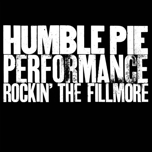 Humble Pie - Performance - Rockin' The Fillmore (CD)