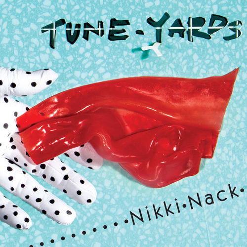 Tune Yards - Nikki Nack (CD)