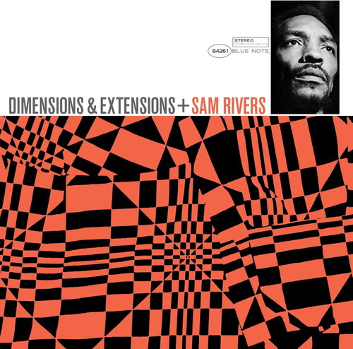 Sam Rivers - Dimensions & Extensions (Tone Poet Series) (LP)
