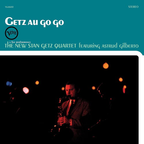 The New Stan Getz Quartet - Getz Au Go Go (Acoustic Sounds Series) (LP)