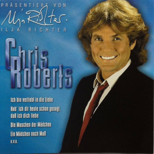 Chris Roberts - Ich Bin Verliebt In Die Liebe (CD)