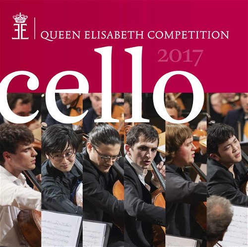 Various - Queen Elisabeth Competition Cello 2017 (CD)