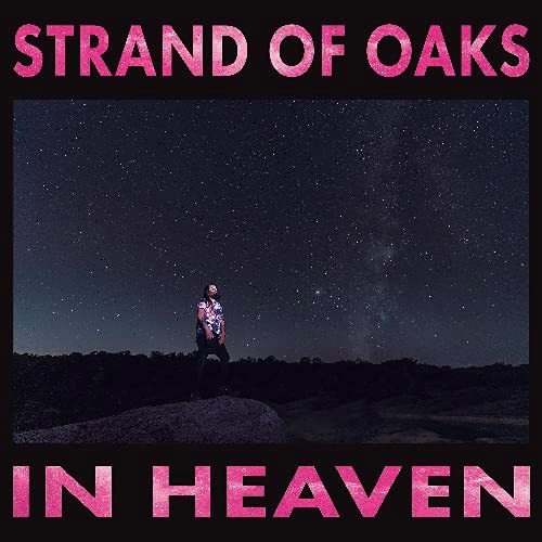 Strand Of Oaks - In Heaven (Pink vinyl - Indie Only) (LP)