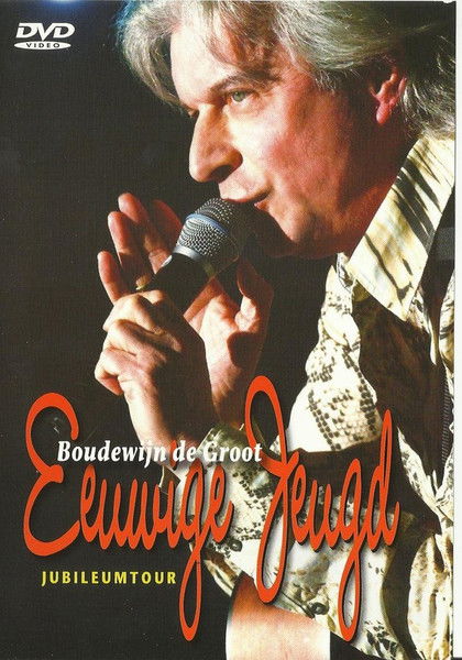 Boudewijn De Groot - Eeuwige Jeugd Jubileumtour (DVD)