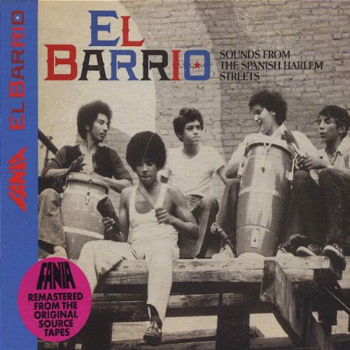 Various - El Barrio: Sounds From The Spanish Harlem Streets (CD)