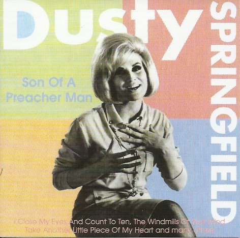 Dusty Springfield - Son Of A Preacher Man (CD)