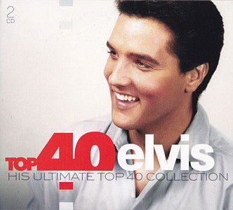 Elvis Presley - Top 40 Elvis (His Ultimate Top 40 Collection) (CD)