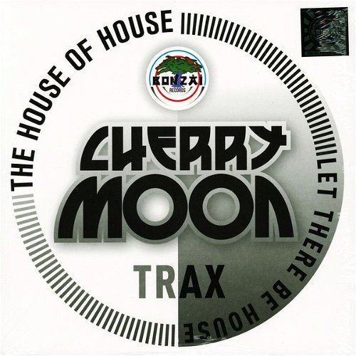 Cherry Moon Trax - The House Of House / Let There Be House (Bonzai) (MV)
