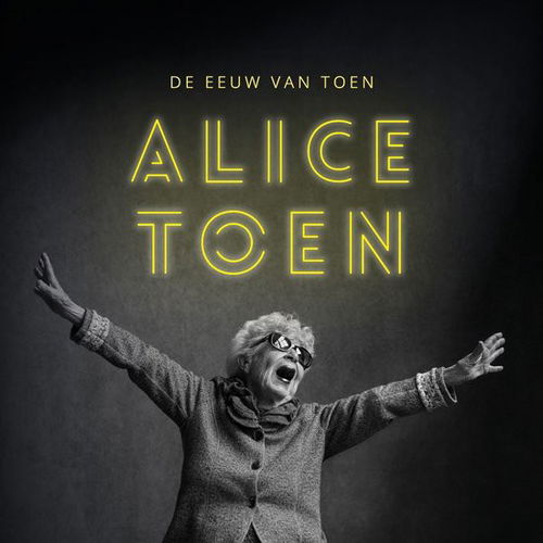 Alice Toen - De Eeuw Van Toen (CD)
