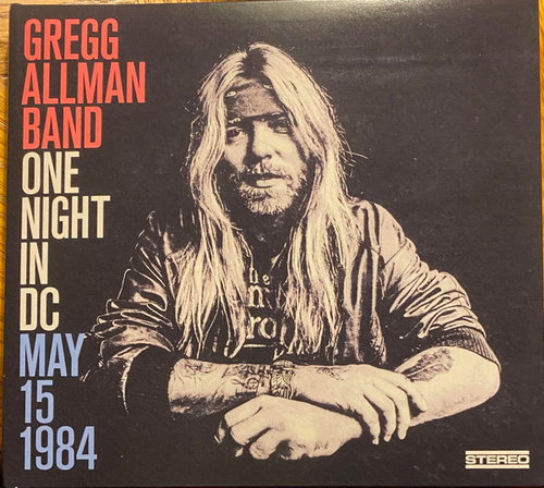 The Gregg Allman Band - One Night In DC May 15 1984 (CD)