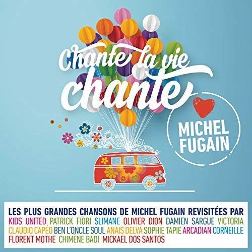 Various / Michel Fugain - Chante La Vie Chante (CD)