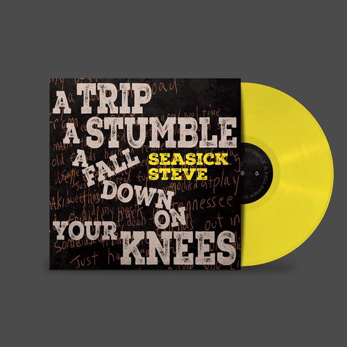 Seasick Steve - A Trip A Stumble A Fall Down On You (Yellow Vinyl) (LP)