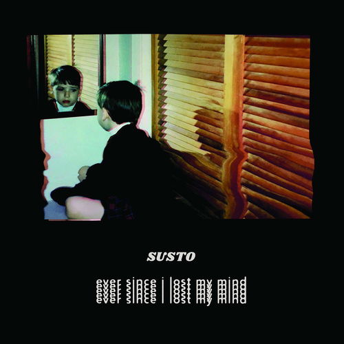 Susto - Ever Since I Lost My Mind (CD)