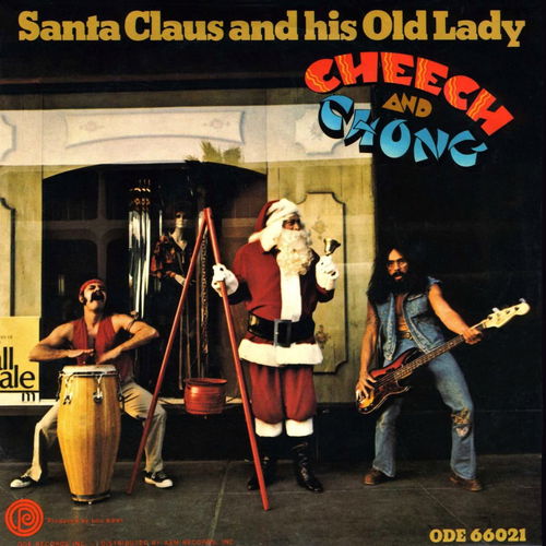 Cheech & Chong - Santa Claus And His Old Lady (SV)