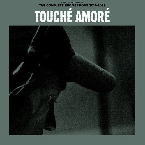 Touché Amoré - Chasing Brightness: The Complete BBC Sessions 2011-2025 (LP)