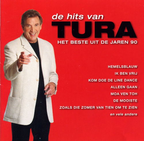 Will Tura - De Hits Van Tura - Het Beste Uit De Jaren 90  (CD)