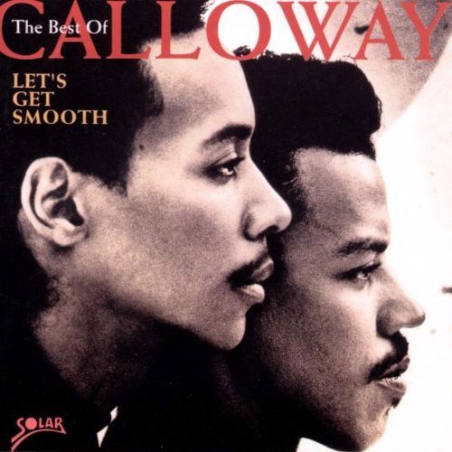 Calloway - Let's Get Smooth - Best Of (CD)