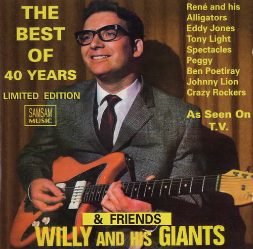 Willy And His Giants / Friends Of Willie And His Giants - The Best Of 40 Years (CD)