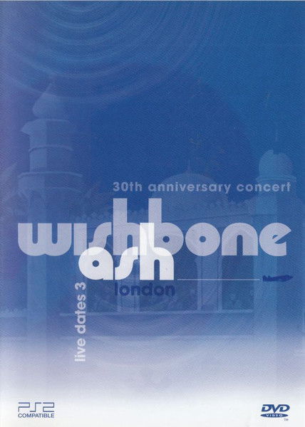 Wishbone Ash - 30th Anniversary Concert (DVD)