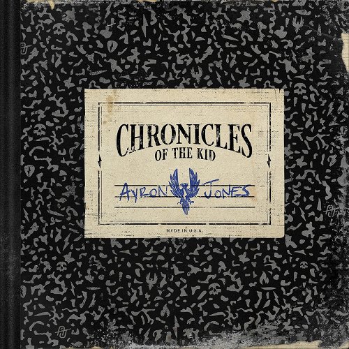Ayron Jones - Chronicles Of The Kid (CD)