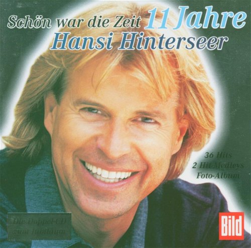 Hansi Hinterseer - Schön War Die Zeit - 11 Jahre (CD)
