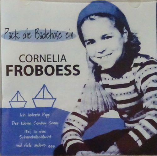 Conny Froboess - Pack Die Badehose Ein (CD)
