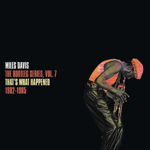 Miles Davis - The Bootleg Series, Vol. 7: That's What Happened 1982-1985 - 3CD (CD)