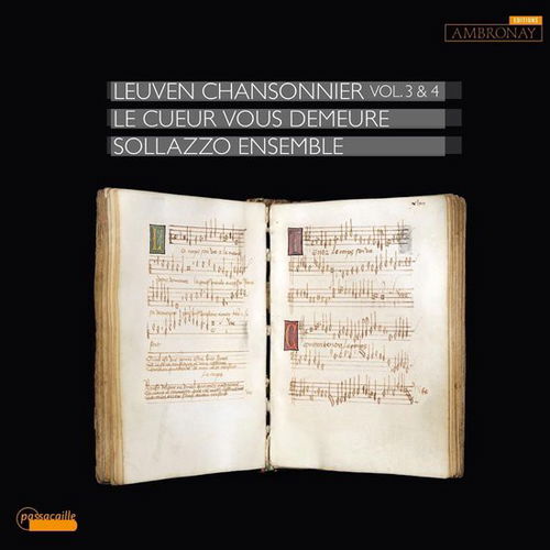 Sollazzo Ensemble - Leuven Chansonnier 3 & 4 (CD)