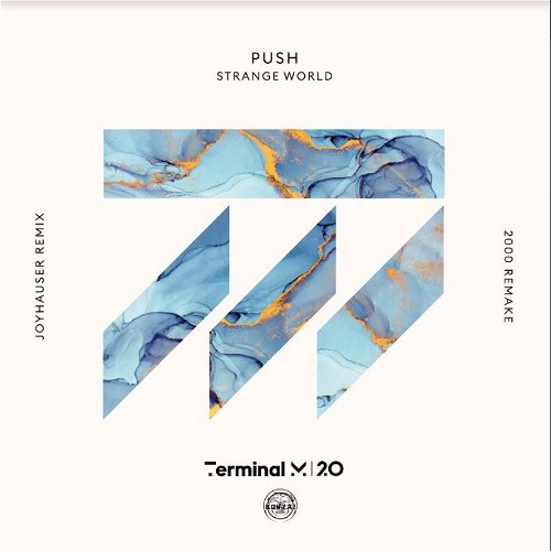 Push - Strange World (Joyhauser Remix + 2000 Remake) - Blue vinyl - Bonzai (MV)
