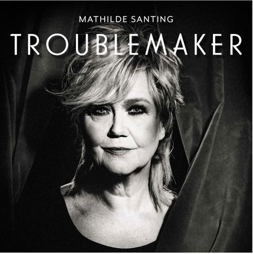 Mathilde Santing - Troublemaker (CD)