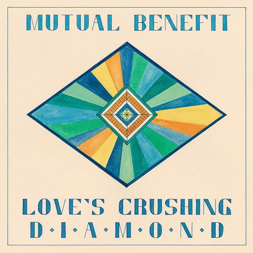 Mutual Benefit - Love's Crushing Diamond (CD)