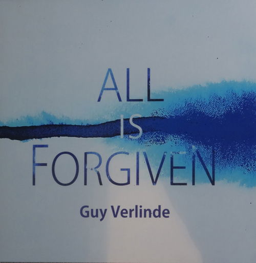 Guy Verlinde - All Is Forgiven (LP)