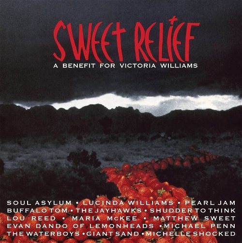 Various - Sweet Relief (A Benefit For Victoria Williams) RSD22 Drop2 (LP)