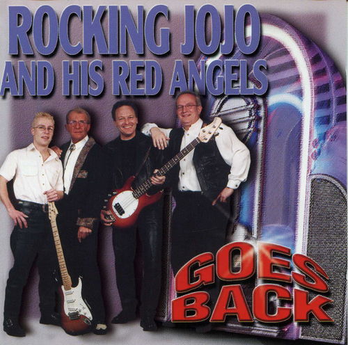 Rocking Jojo & His Red Angels - Goes Back (CD)